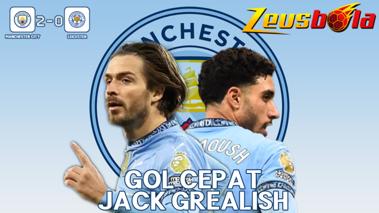 Jack Grealish Kembali Mencetak Gol Saat Leicester Tertunduk di Markas City