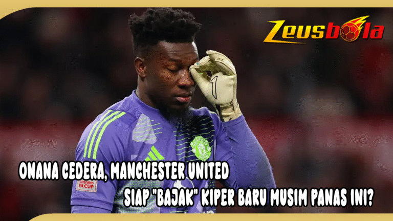 Onana Cedera, Manchester United Siap Bajak Kiper Baru Musim Panas Ini