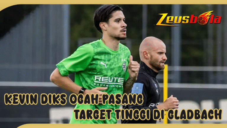 Tak Mau Gegabah Kevin Diks Ogah Pasang Target Tinggi di Gladbach, Alasannya Mengejutkan