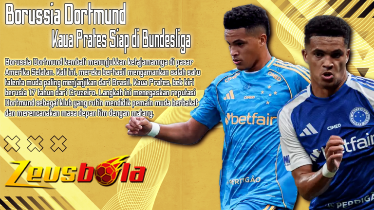 Borussia Dortmund Curi Start di Brasil Kaua Prates Siap Mengguncang Bundesliga