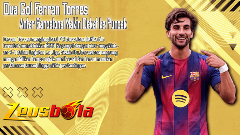 Dibungkam di Derby! Dua Gol Ferran Torres Antar Barcelona Makin Dekat ke Puncak La Liga