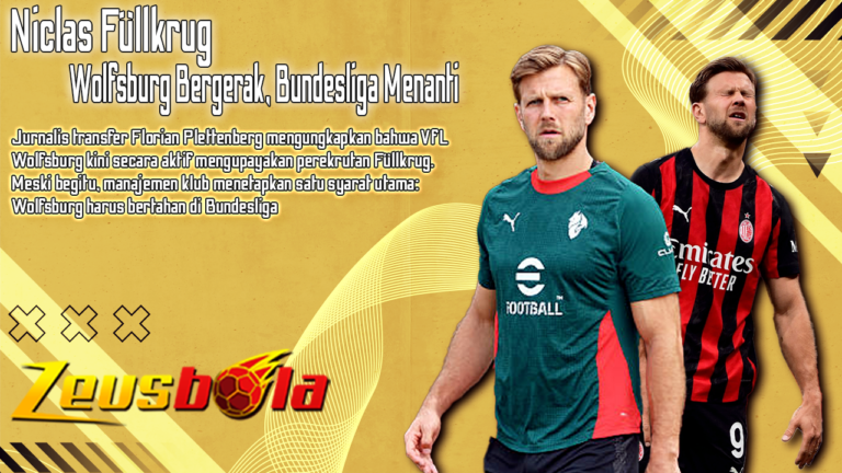 Masa Depan Füllkrug Menggantung Wolfsburg Bergerak, Bundesliga Menanti Kepulangan